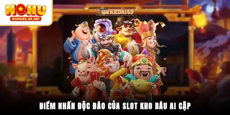 Điểm nhấn độc đáo của slot kho báu Ai Cập